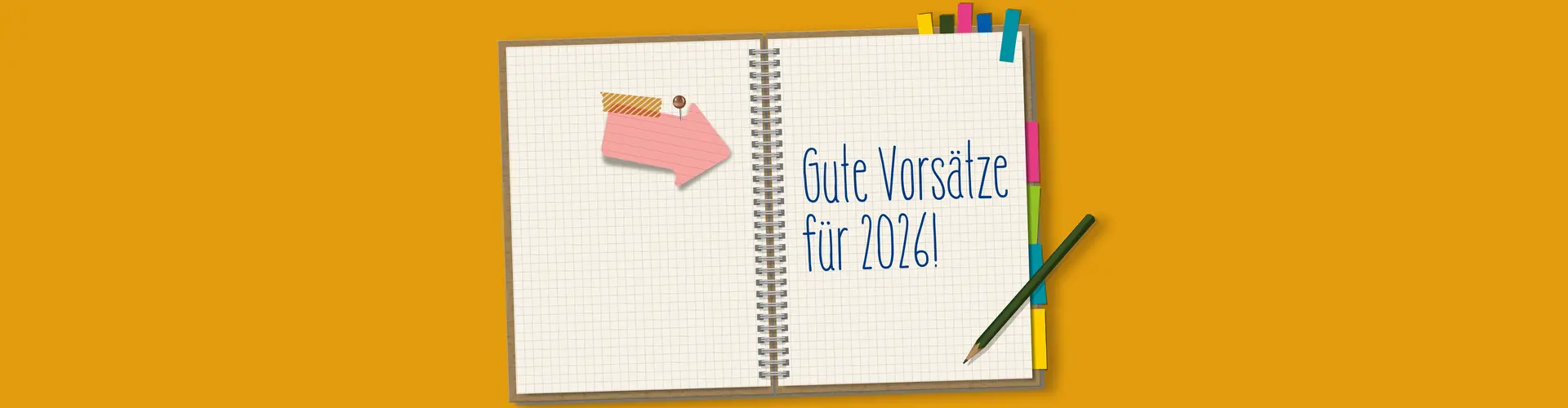 Notizbuch mit Schriftzug "Gute Vorsätze für 2026!"